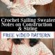 Crochet Sailing Sweater Notes on Construction & Sizing