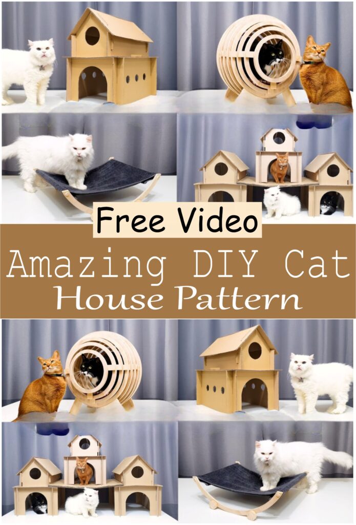 Amazing DIY Cat House Pattern