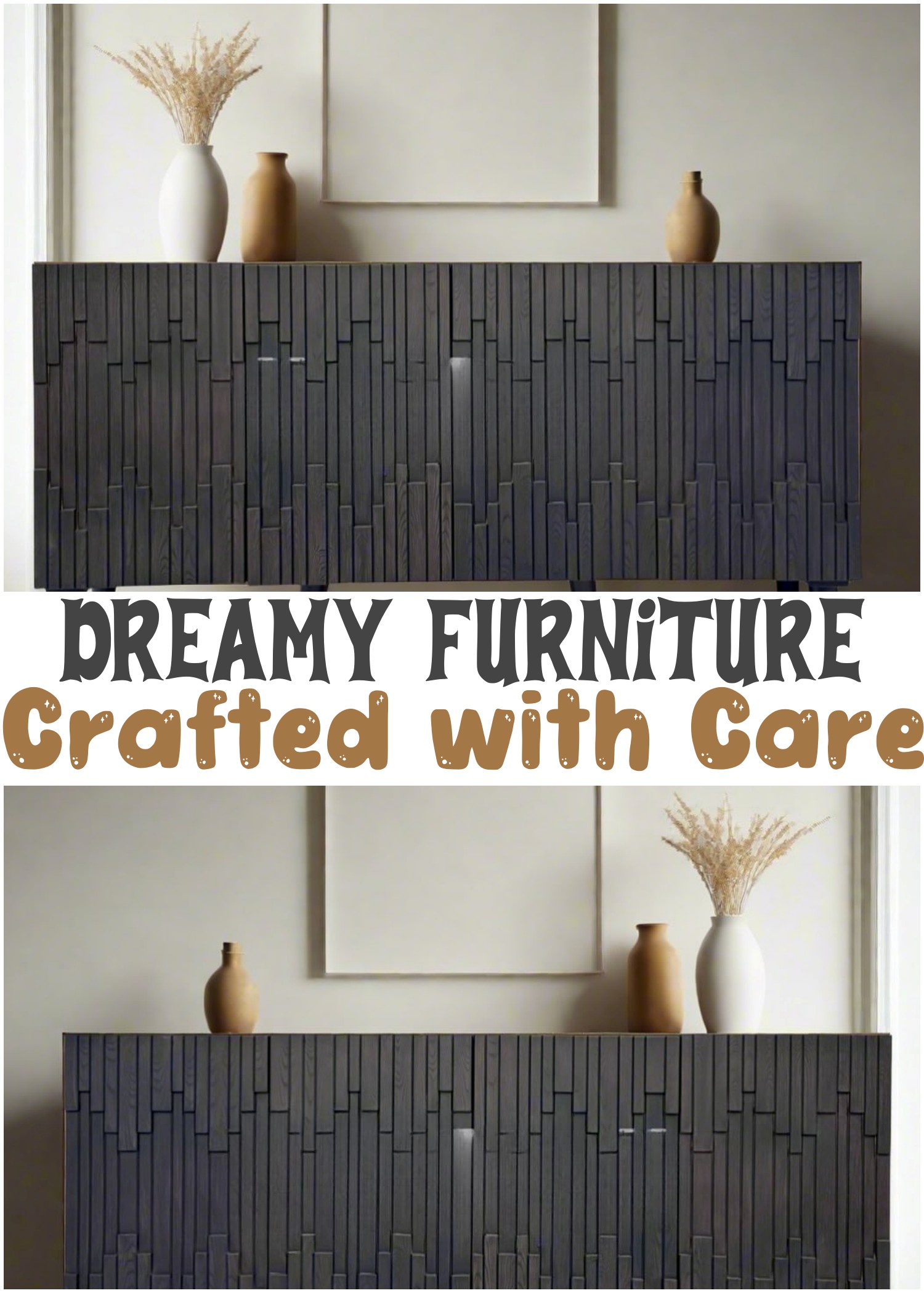 Dreamy Furniture Crafted with Care