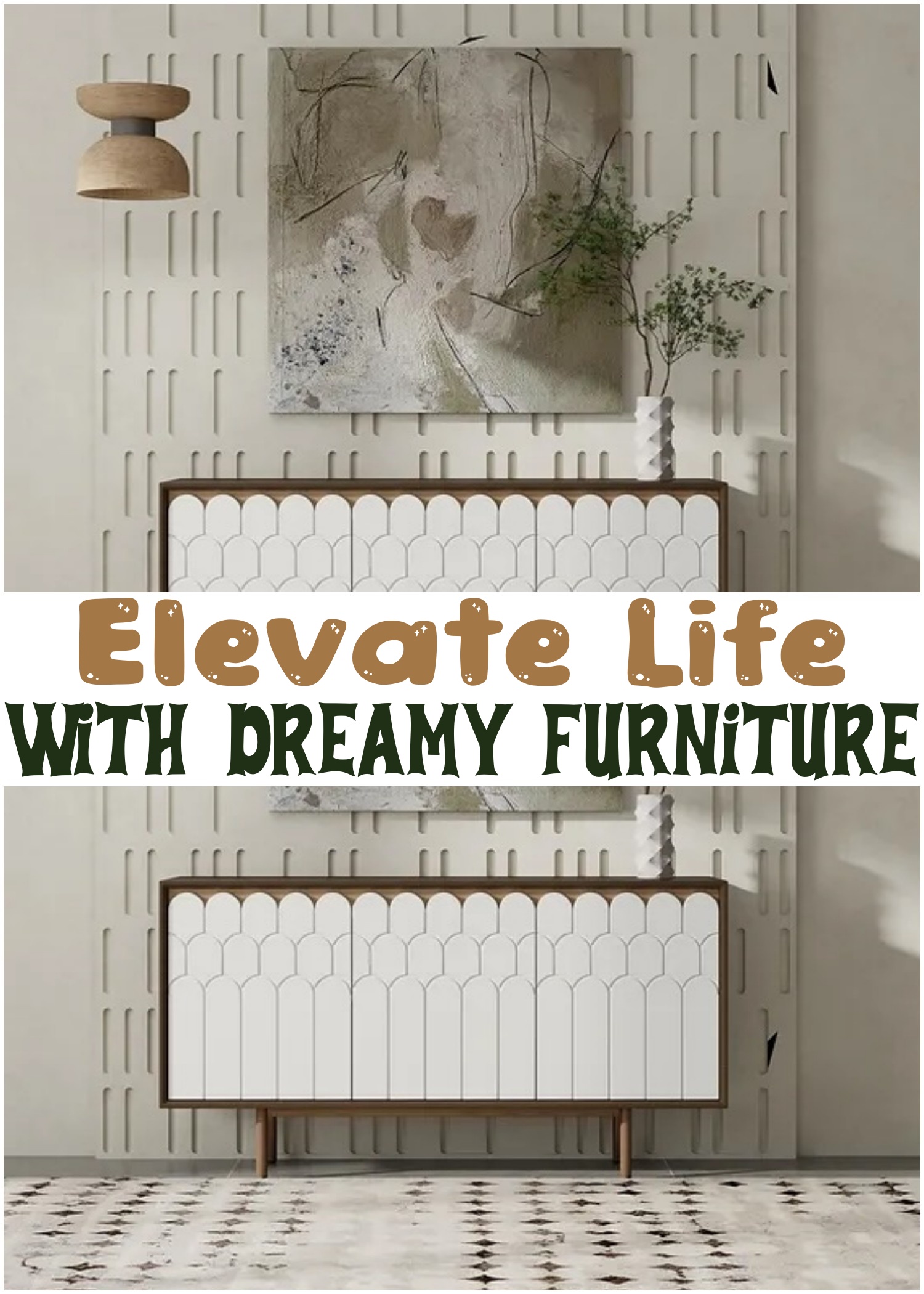 Elevate Life with Dreamy Furniture