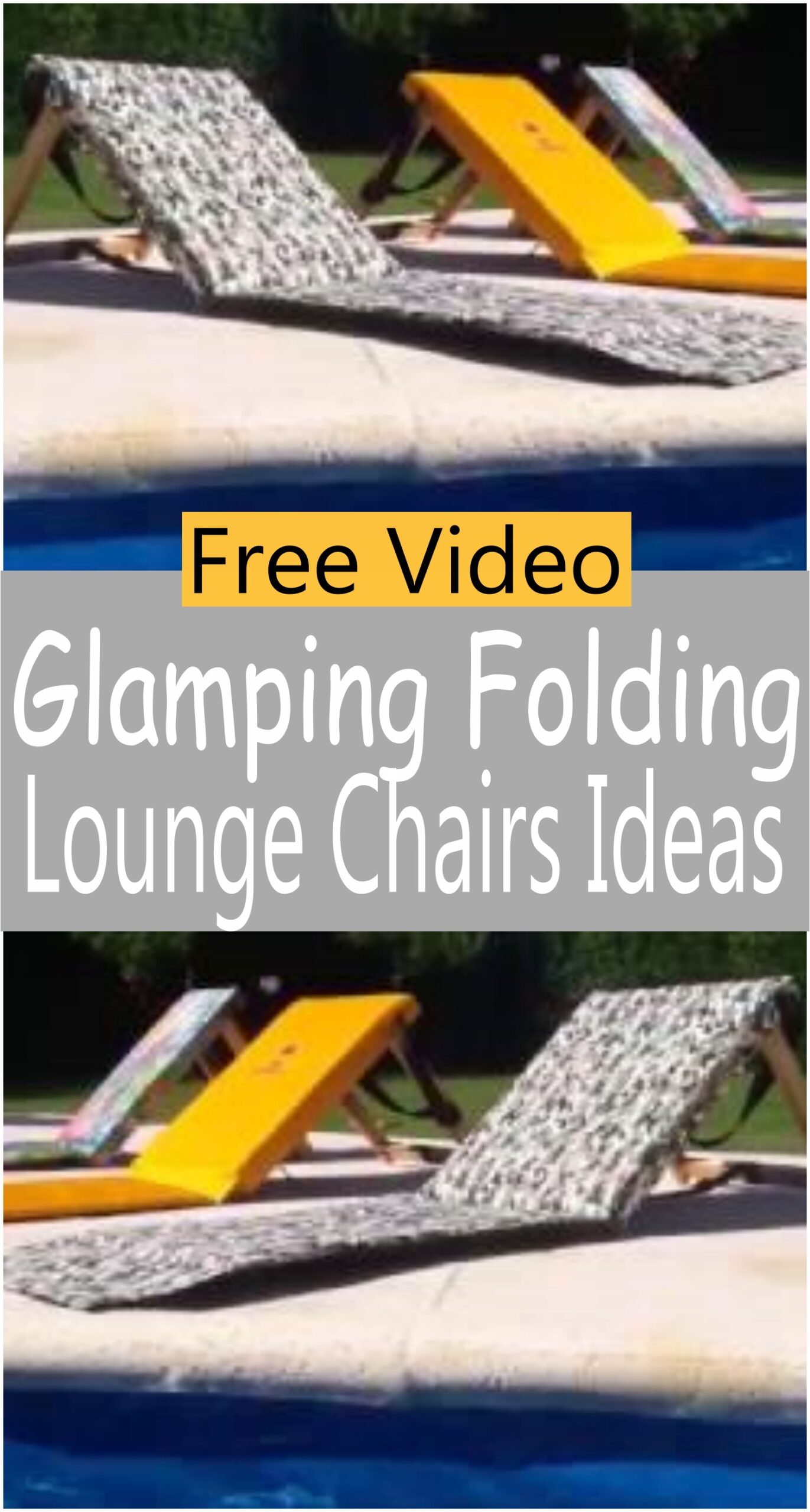 Glamping Folding Lounge Chairs Ideas