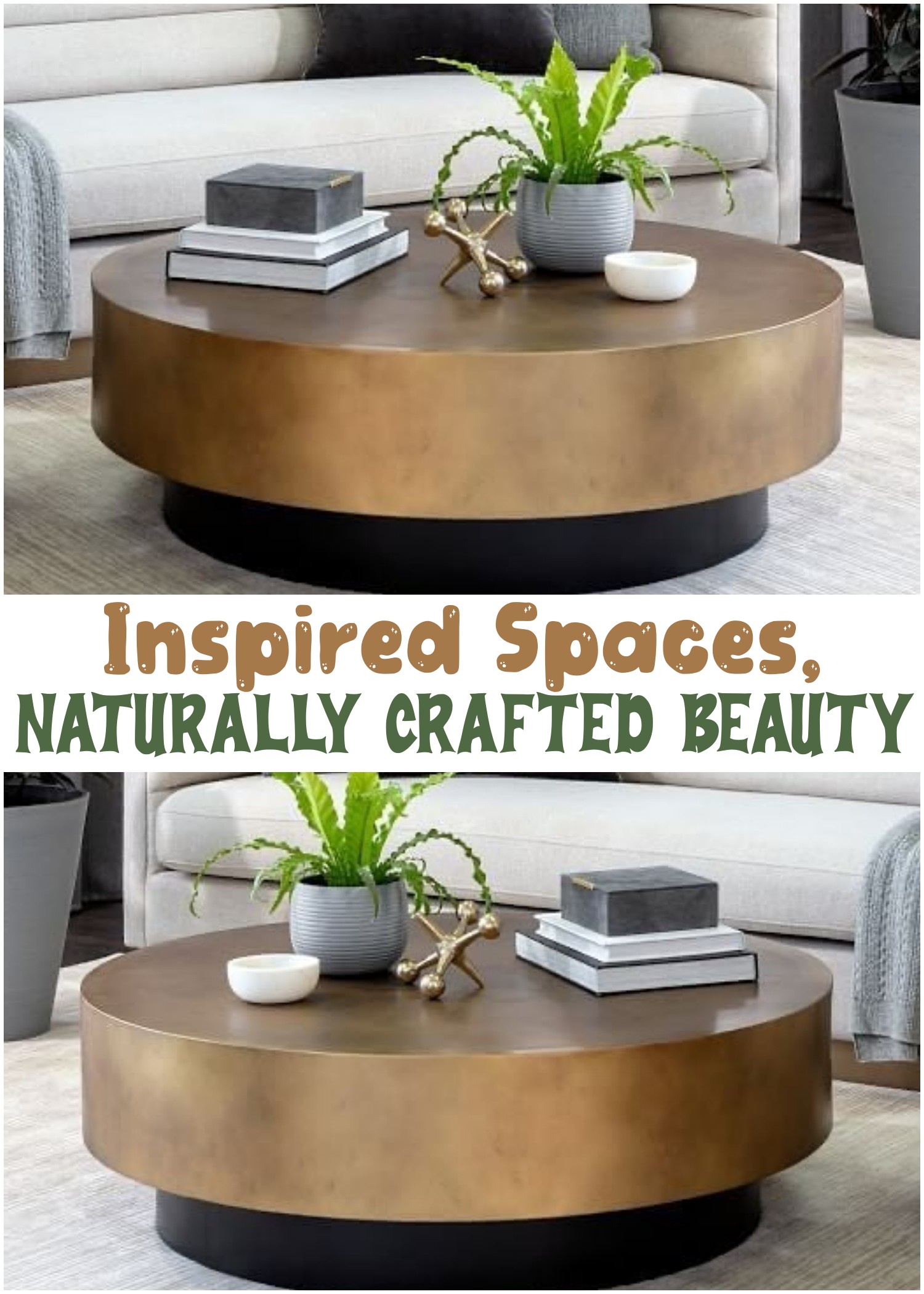 Inspired Spaces, Naturally Crafted Beauty