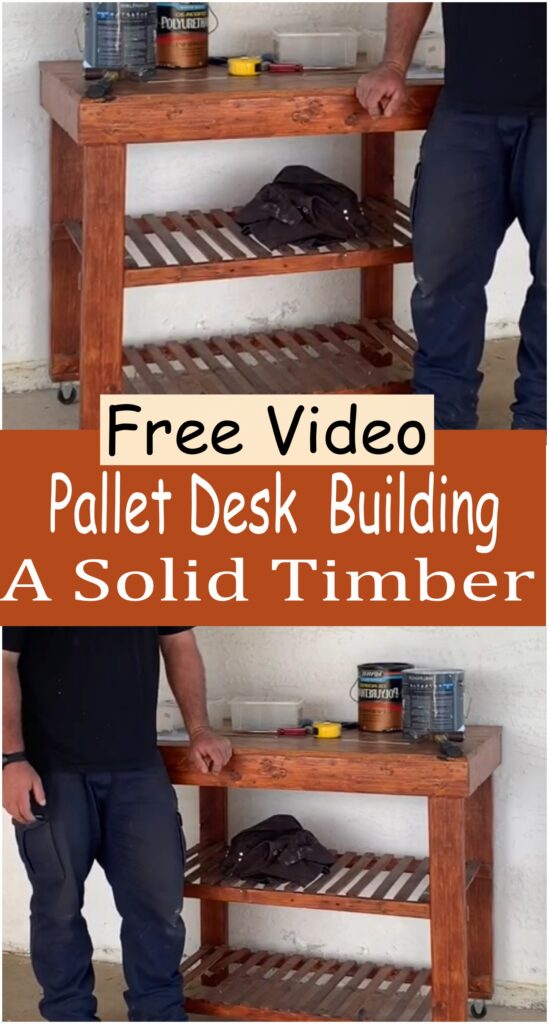 Pallet Desk  Building A Solid Timber