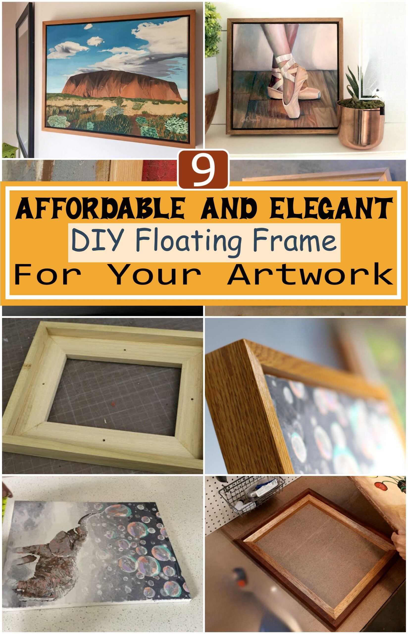Affordable And Elegant DIY Floating Frame For Your Artwork