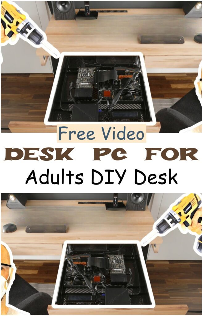 Desk PC For Adults DIY Desk