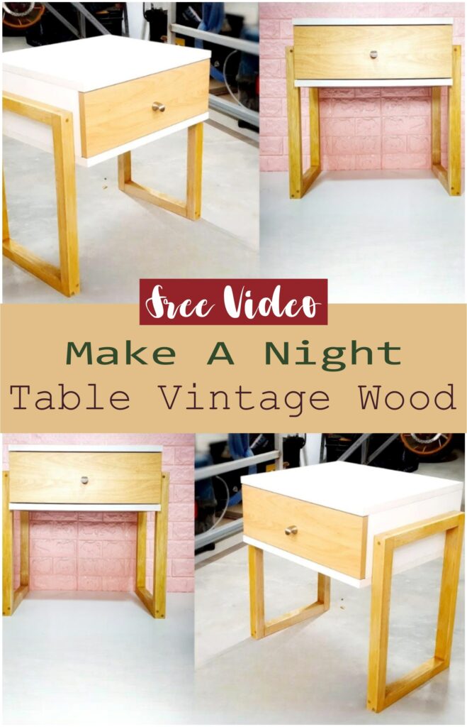 Make A Night Table Vintage Wood