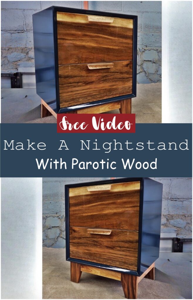 Make A Nightstand With Parotic Wood