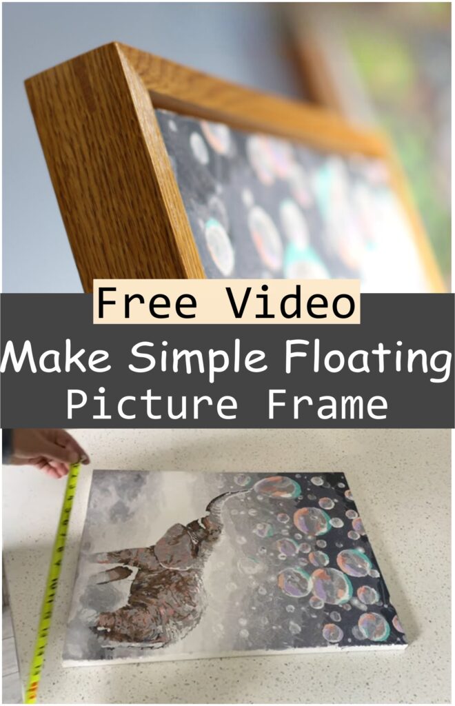 Make Simple Floating Picture Frame