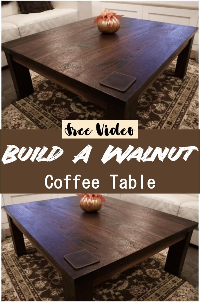 Build a Walnut Coffee Table