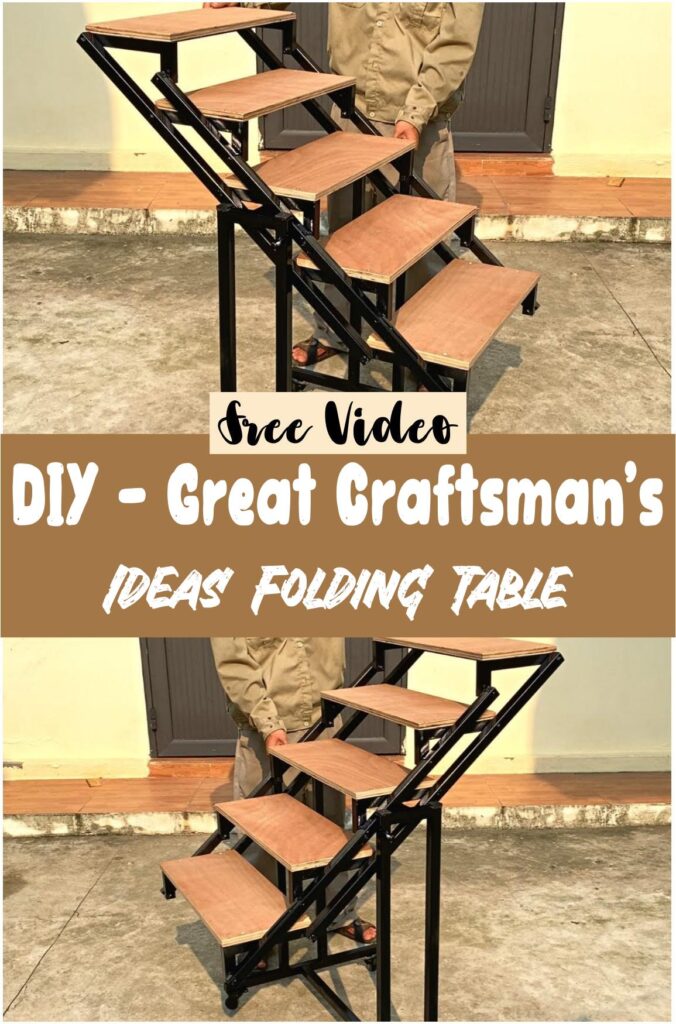DIY - Great Craftsman's Ideas Folding Table